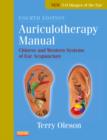 Auriculotherapy Manual : Chinese and Western Systems of Ear Acupuncture - Book