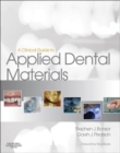 A Clinical Guide to Applied Dental Materials E-Book : A Clinical Guide to Applied Dental Materials E-Book - eBook