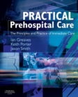 Practical Prehospital Care E-book : Practical Prehospital Care E-book - eBook