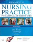 Foundations of Nursing Practice E-Book : Fundamentals of Holistic Care - eBook