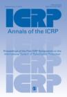 ICRP 2011 Proceedings : Symposium on the International System of Radiological Protection - Book