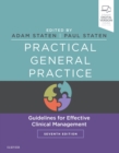 Practical General Practice : Guidelines for Effective Clinical Management - Book