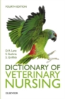 Dictionary of Veterinary Nursing - E-Book : Dictionary of Veterinary Nursing - E-Book - eBook