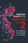 Single Best Answers for MRCOG Part 2 - eBook