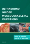 Ultrasound Guided Musculoskeletal Injections E-Book - eBook