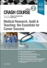 Crash Course Medical Research, Audit and Teaching: the Essentials for Career Success - eBook