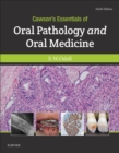Cawson's Essentials of Oral Pathology and Oral Medicine E-Book : Cawson's Essentials of Oral Pathology and Oral Medicine E-Book - eBook