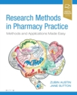 Research Methods in Pharmacy Practice : Methods and Applications Made Easy - Book