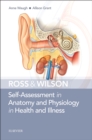 Ross & Wilson Self-Assessment in Anatomy and Physiology in Health and Illness - Book