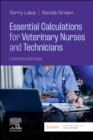 Essential Calculations for Veterinary Nurses and Technicians - Book