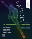 Fascia: The Tensional Network of the Human Body - E-Book : Fascia: The Tensional Network of the Human Body - E-Book - eBook