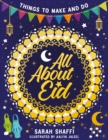 All About Eid: Things to Make and Do - Book