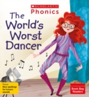 The World's Worst Dancer (Set 12) - Book
