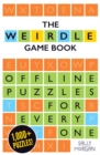 Weirdle: A Wonderfully Wordy Game Book - Book