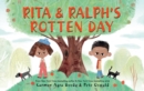 Rita and Ralph's Rotten Day - Book