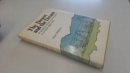 The Desert and the Dream : A Study of Welsh Colonization in Chubut, 1865-1915 - Book