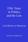 Fifty Years in Politics and the Law - eBook