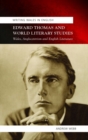 Edward Thomas and World Literary Studies : Wales, Anglocentrism and English Literature - Book