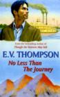 No Less Than the Journey - Book