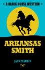 Arkansas Smith - eBook
