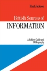British Sources of Information : A Subject Guide and Bibliography - Book