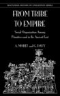 From Tribe To Empire - Book