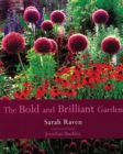 The Bold and Brilliant Garden - Book
