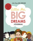 Little Me, Big Dreams Journal : Draw, write and colour this journal - Book