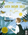 When Darwin Sailed the Sea : Uncover how Darwin's revolutionary ideas helped change the world - eBook