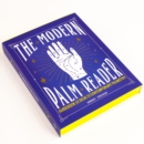 The Modern Palm Reader : Reading Digits, Prints and Patterns to Reveal Personality - eBook
