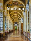 The Museum : From its Origins to the 21st Century - Book