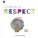 A Little Bit of Respect - Book