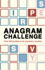 Anagram Challenge : Over 240 puzzles to do anywhere, anytime - Book