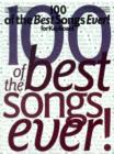 100 of the Best Songs Ever! for Keyboard - Book