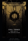 Chill Tidings : Dark Tales of the Christmas Season - Book