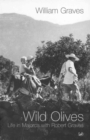 Wild Olives : Life in Majorca With Robert Graves - Book