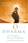 One Dharma : The Emerging Western Buddism - Book