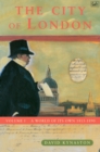 The City Of London Volume 1 : A World of its Own 1815-1890 - Book