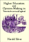 Higher Education and Policy-making in Twentieth-century England - Book