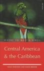 Where to Watch Birds in Central America and the Caribbean - Book