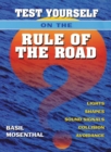 Test Yourself on the Rule of the Road : Lights, Shapes, Sound Signals, Collision Avoidance - Book