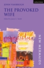 The Provoked Wife - Book