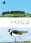 The Birds of Leicestershire and Rutland - Book