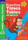 Practise Times Tables for Age 9-11 - Book