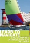 Learn to Navigate : A No-nonsense Introduction for All Ages - Book