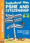 Inspirational Ideas : PSHE and Citizenship 9-11 - Book