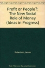 Profit or People? : New Social Role of Money - Book