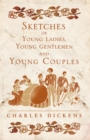 Sketches of Young Ladies, Young Gentlemen and Young Couples - eBook