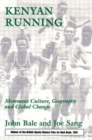 Kenyan Running : Movement Culture, Geography and Global Change - Book