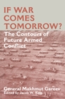 If War Comes Tomorrow? : The Contours of Future Armed Conflict - Book